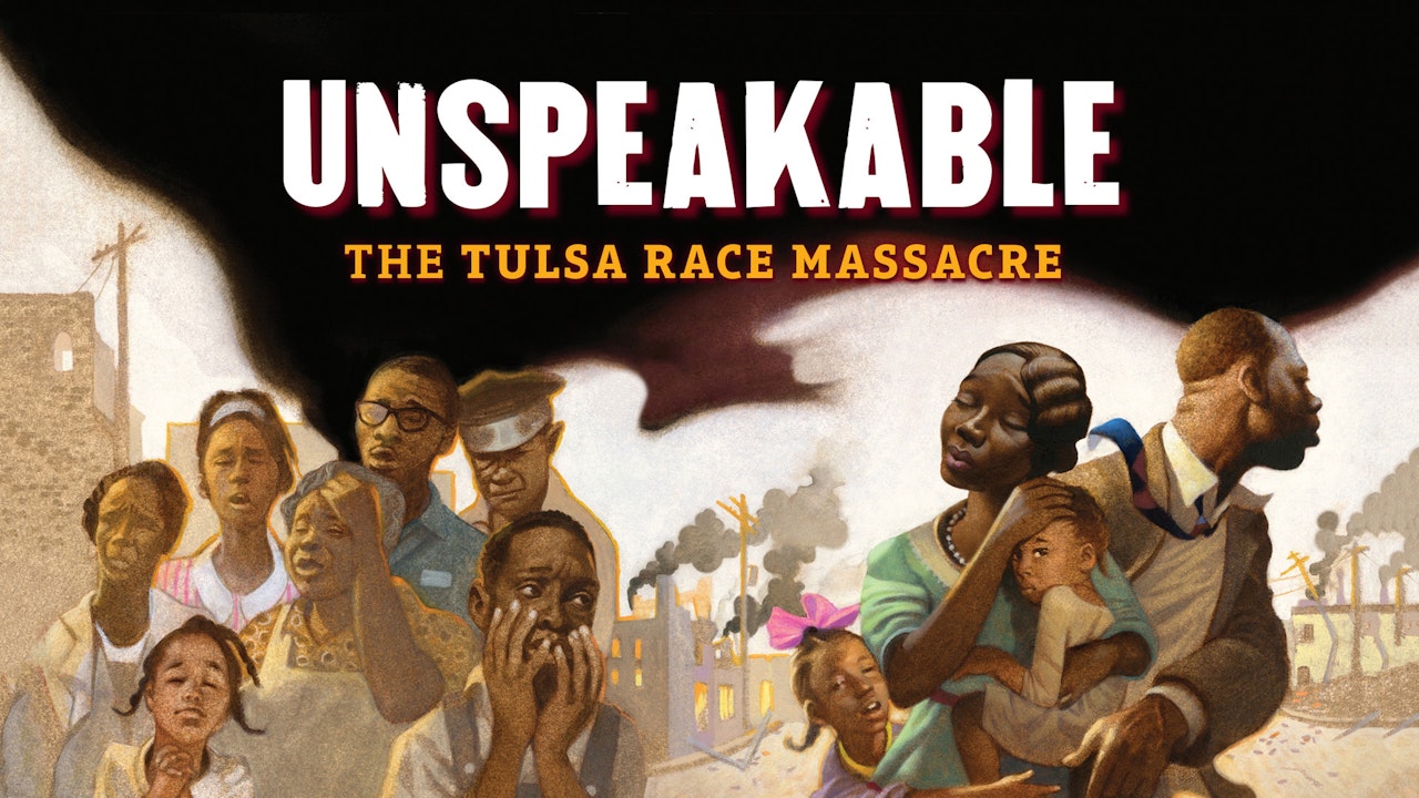 Unspeakable: The Tulsa Race Massacre