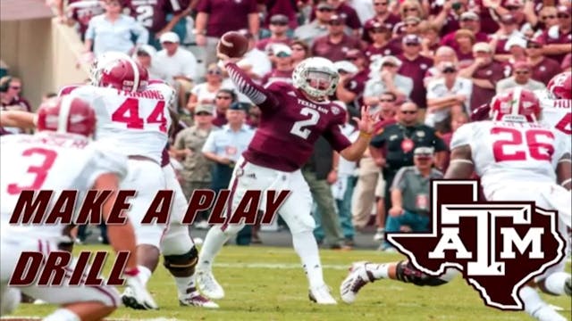 Texas A&M QB Make a Play Drill