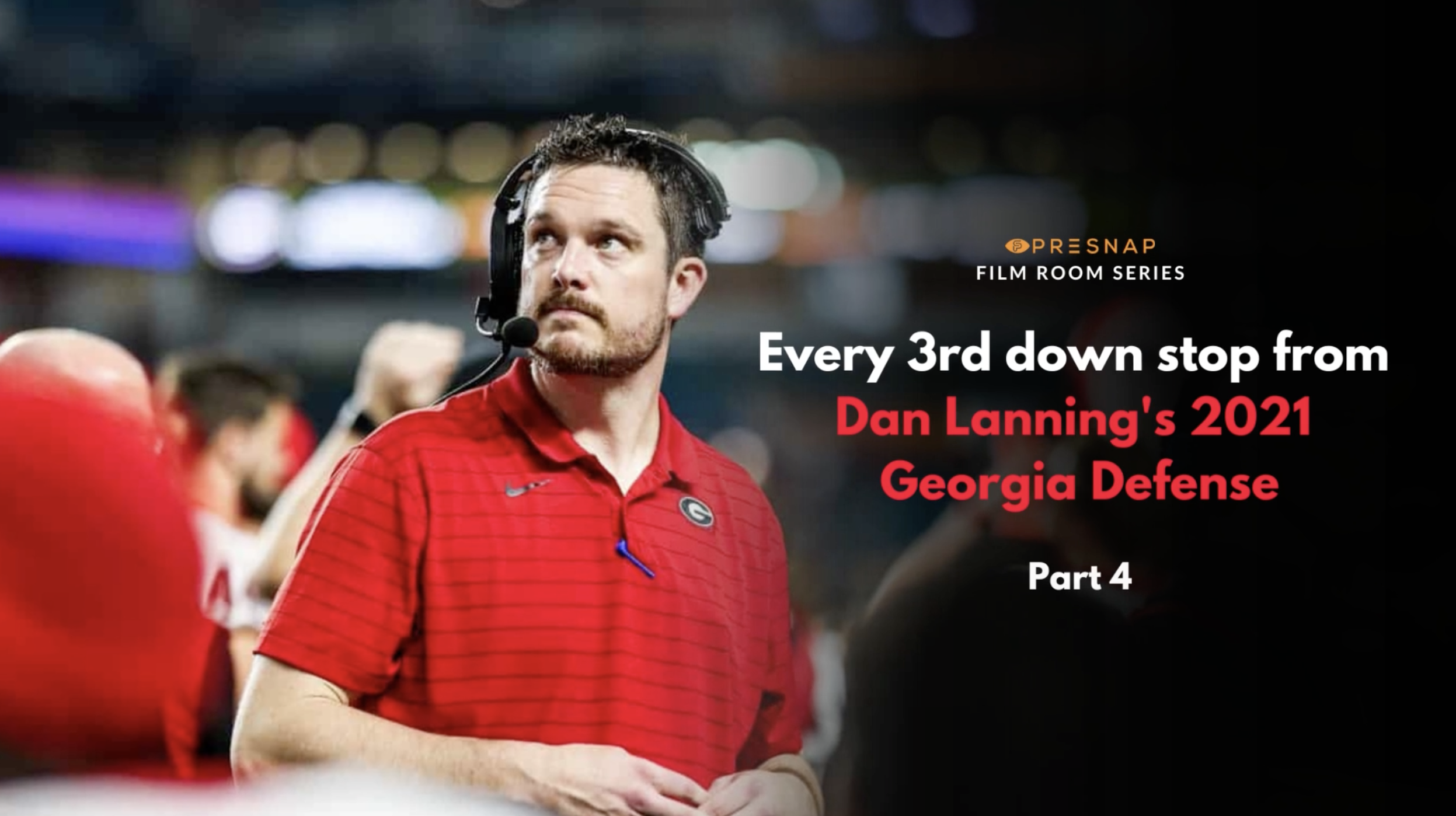 Every 3rd Down Stop from Dan Lanning's 2021 Georgia Defense (Part 4)