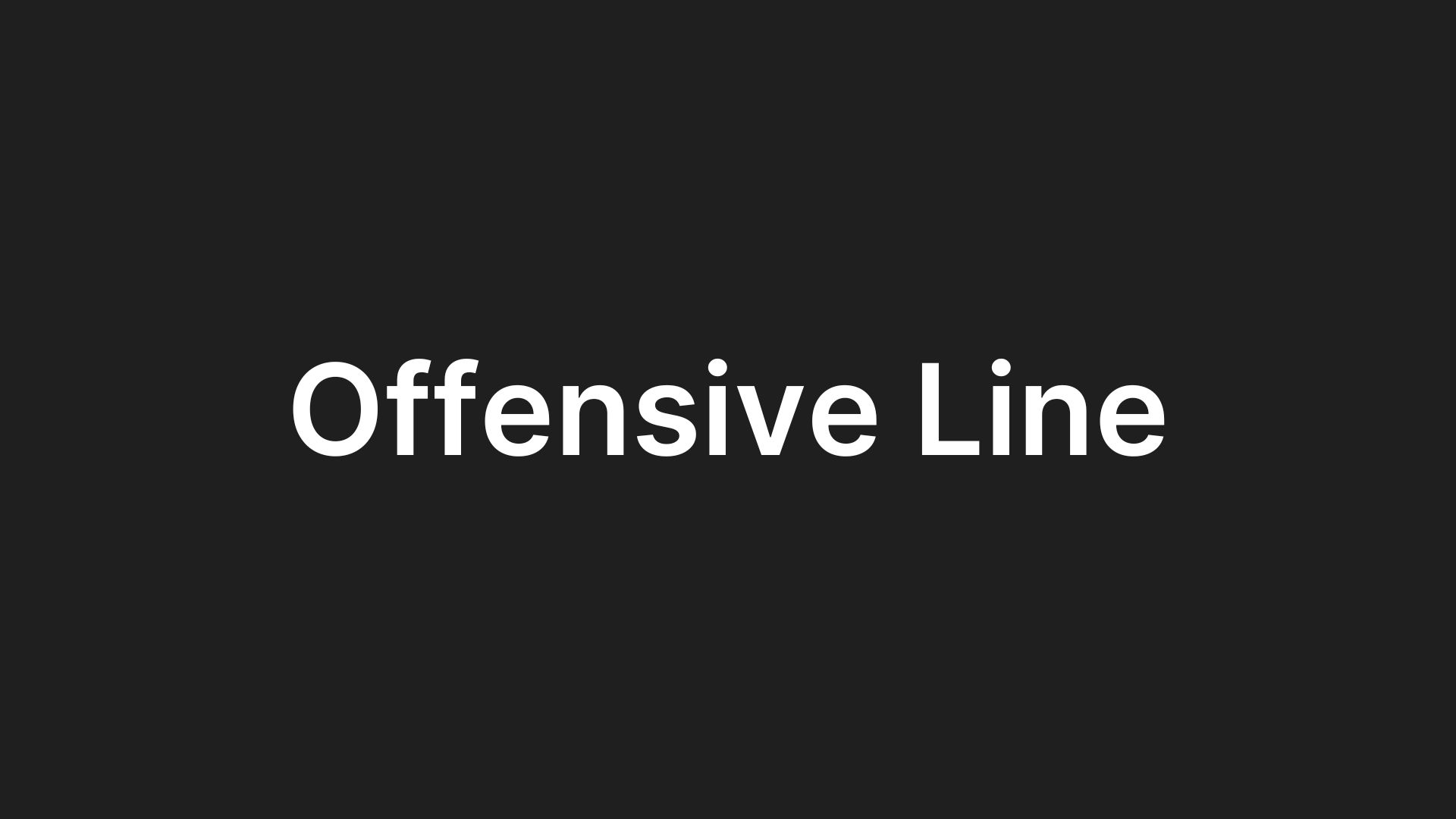 Offensive Line