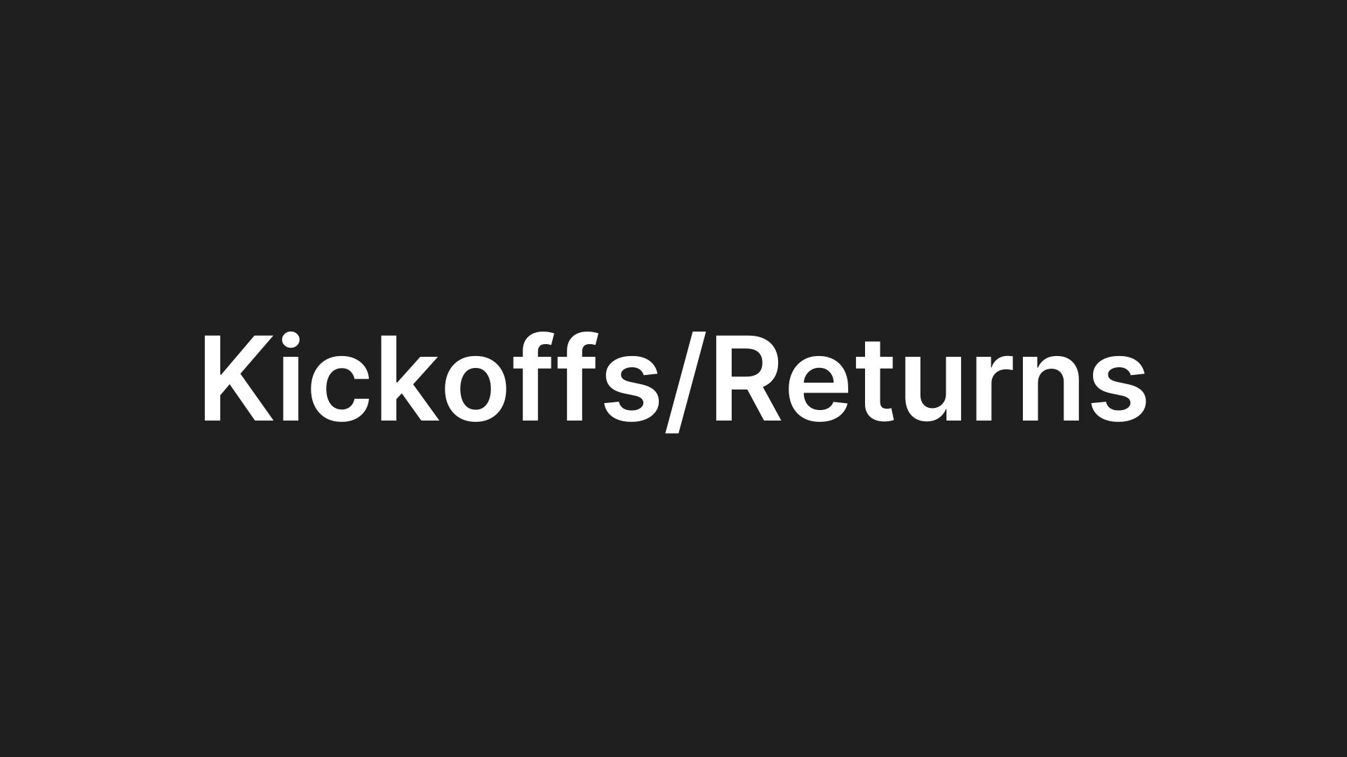 Kickoffs/Returns