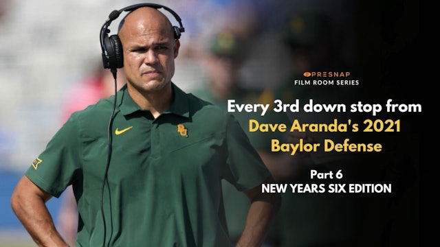 Every 3rd Down Stop from Dave Aranda's 2021 Baylor Defense (Part 6)
