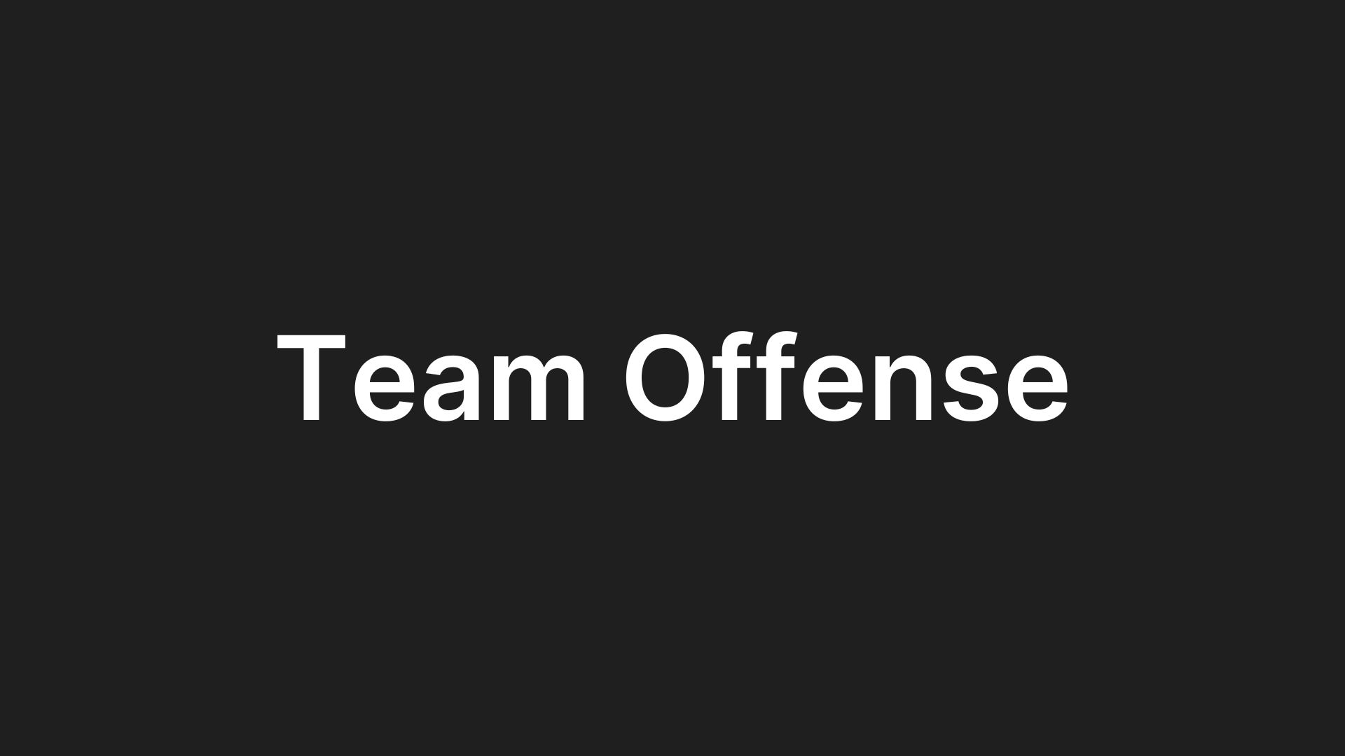 Team Offense