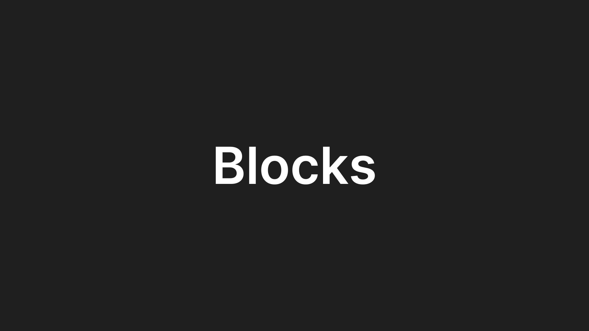 Blocks