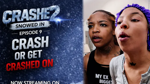 #9. Crashed 2: "Crash or Get Crashed On"