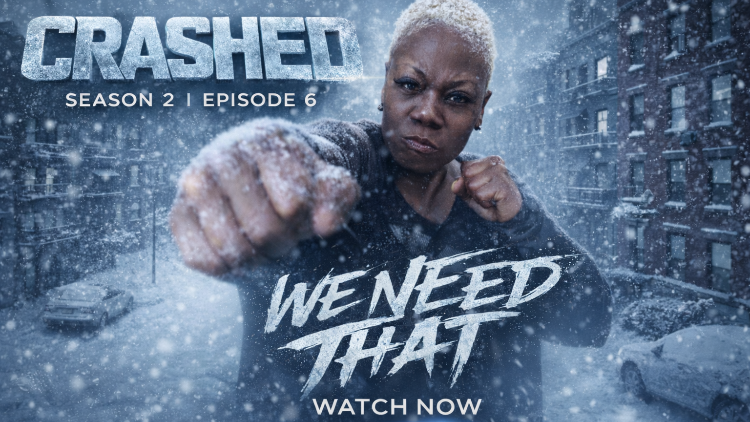 #6. Crashed 2: "We Need That"