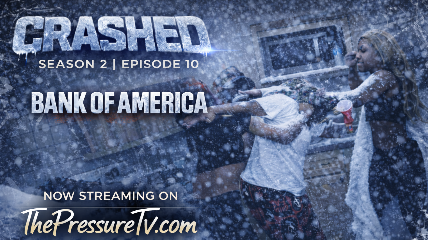 #10. Crashed 2: "Bank of America"