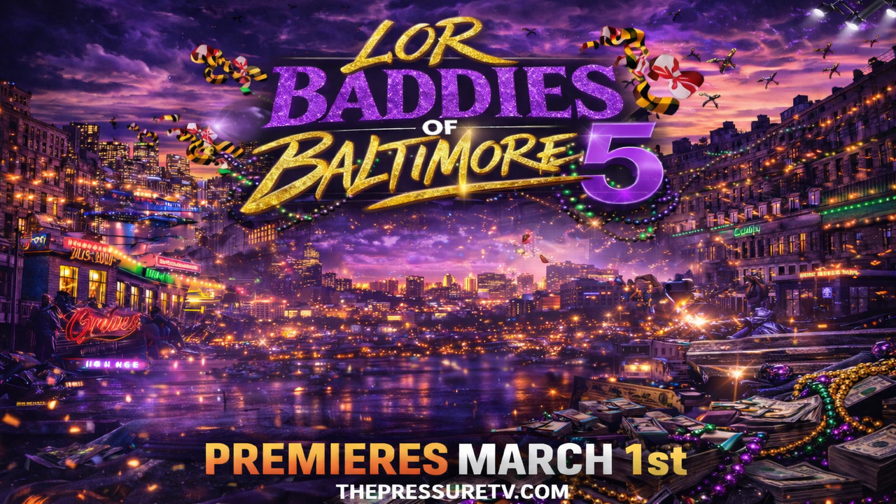 Lor Baddies of Baltimore 5: Mardi Gras (Premieres 3/1/26)
