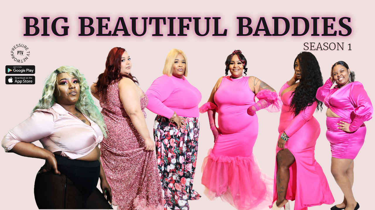 Big Beautiful Baddies