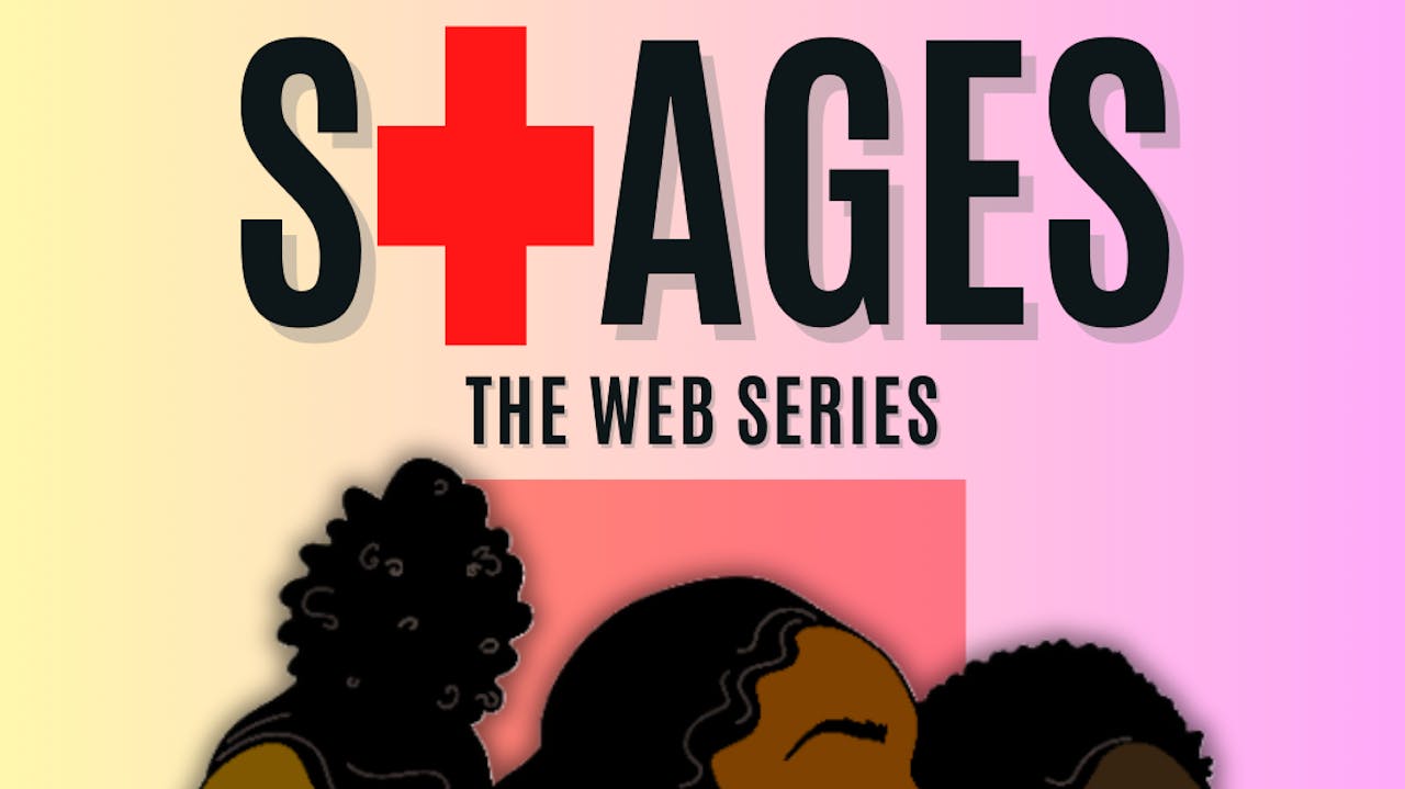 STAGES: The Web-series (Pilot)