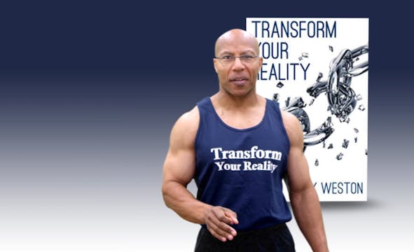 Transform Your Reality
