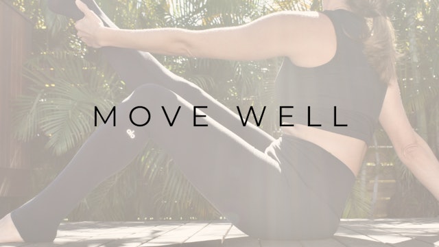 MOVE WELL