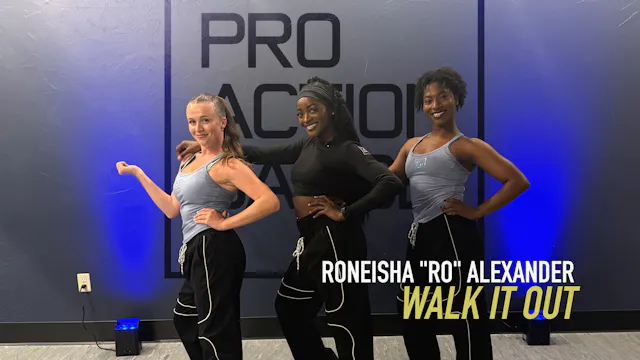 Roneisha "Ro" Alexander -  Walk It Ou...