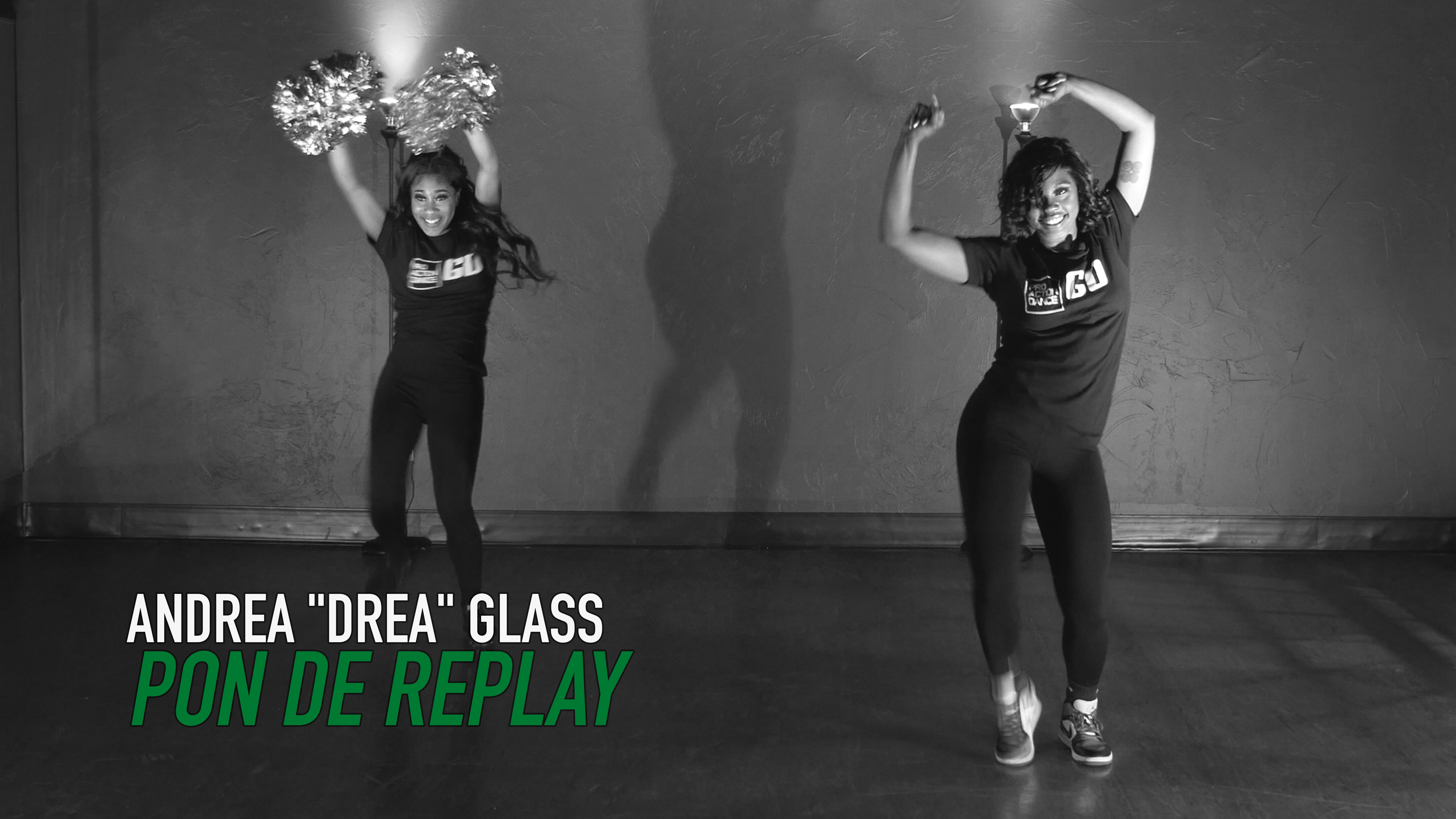 Andrea "Drea" Glass- Pon De Replay