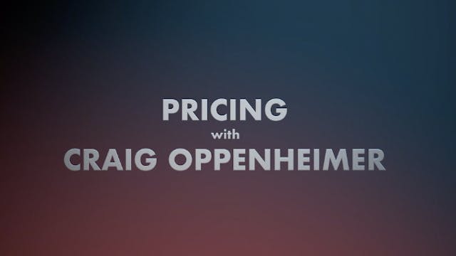 Pricing with Craig Oppenheimer