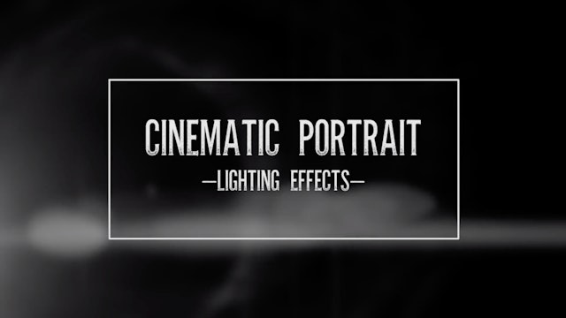 Cinematic Portrait-Lighting Effects