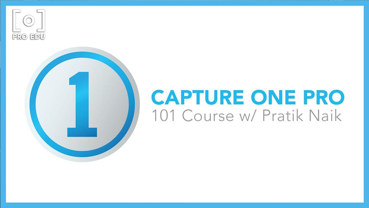 Introduction To Capture One Pro