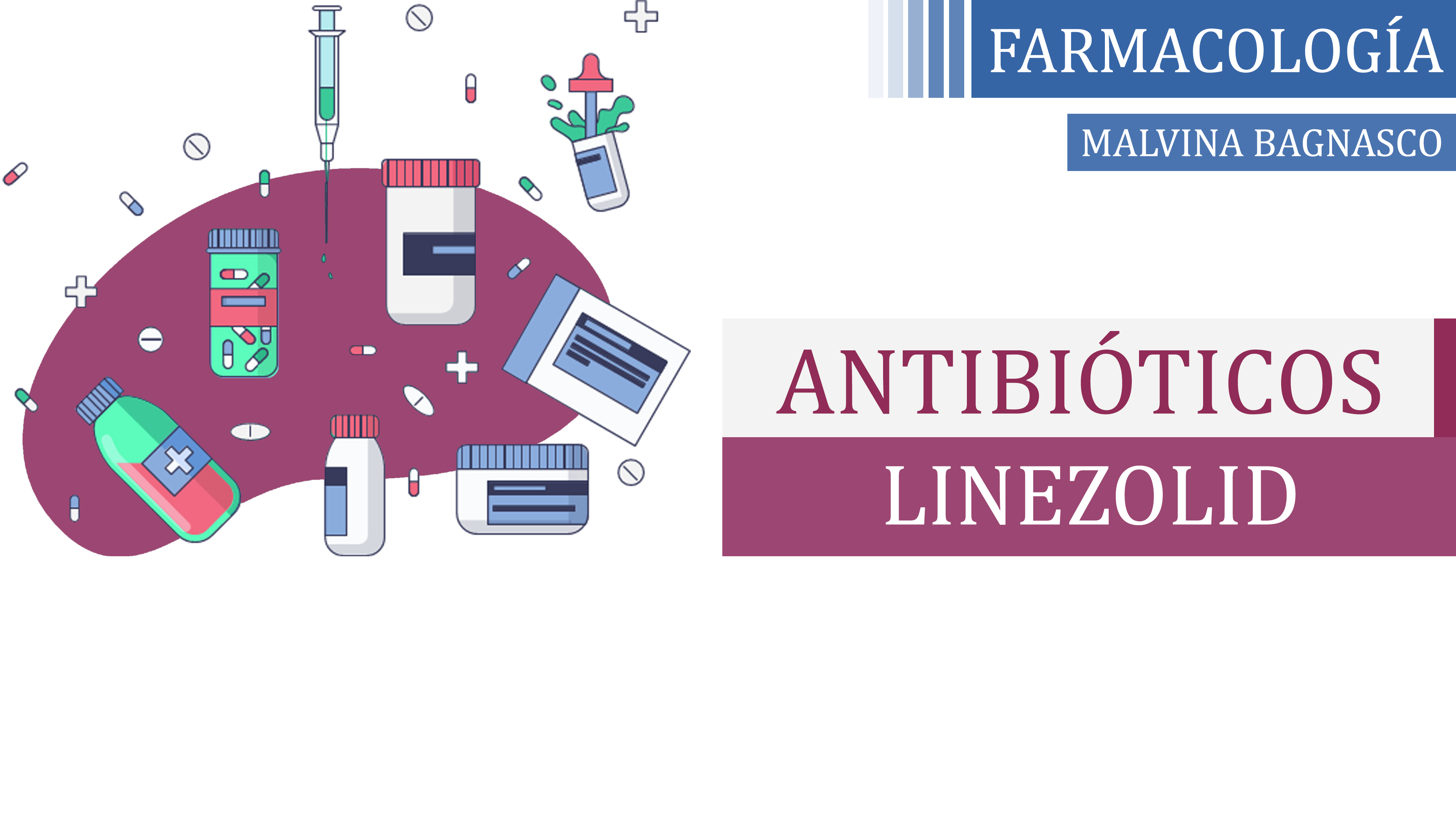 Linezolid - Malvina Bagnasco