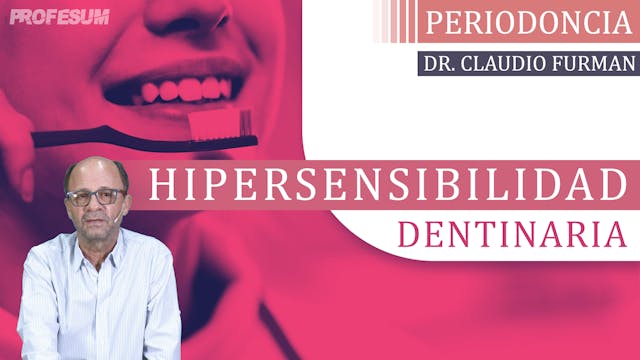Hipersensibilidad Dentinaria - Dr. Cl...