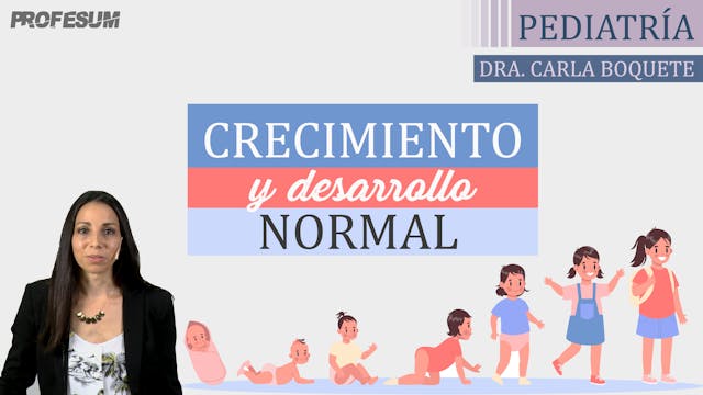 Crecimiento y Desarrollo Normal - Dra...