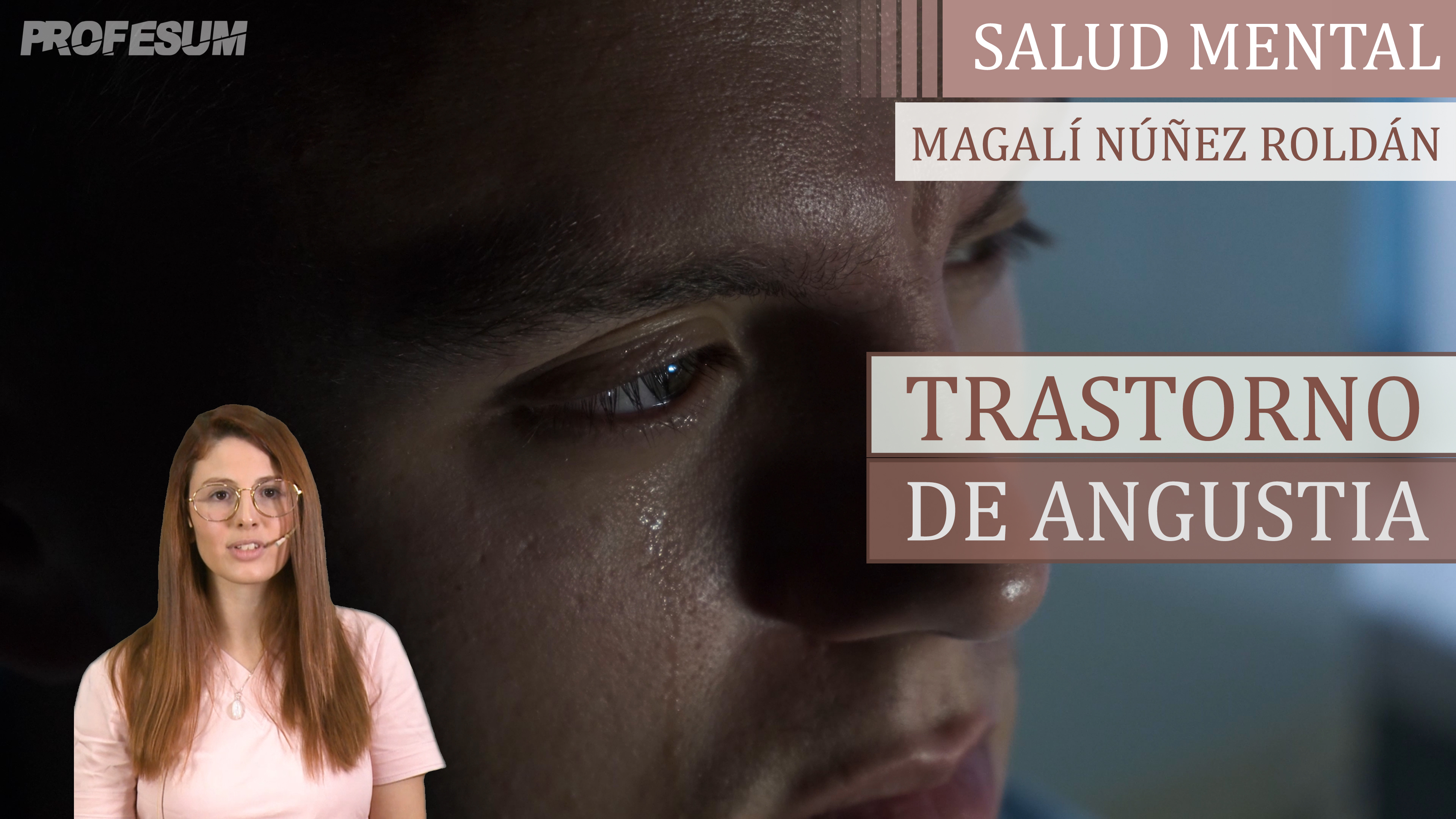 Trastorno de Angustia - Magalí Núñez Roldán