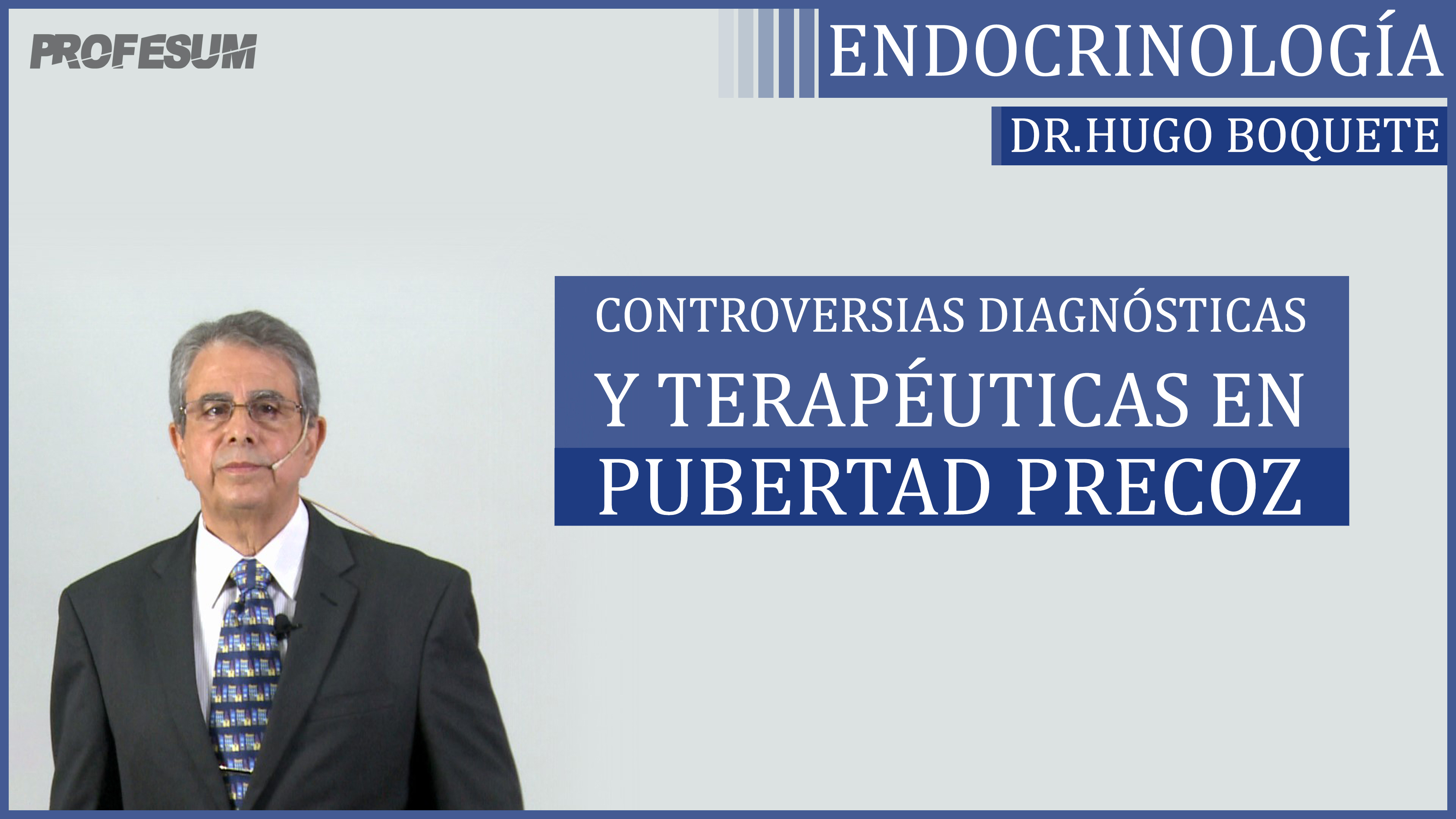 Pubertad Precoz - Dr. Hugo Boquete