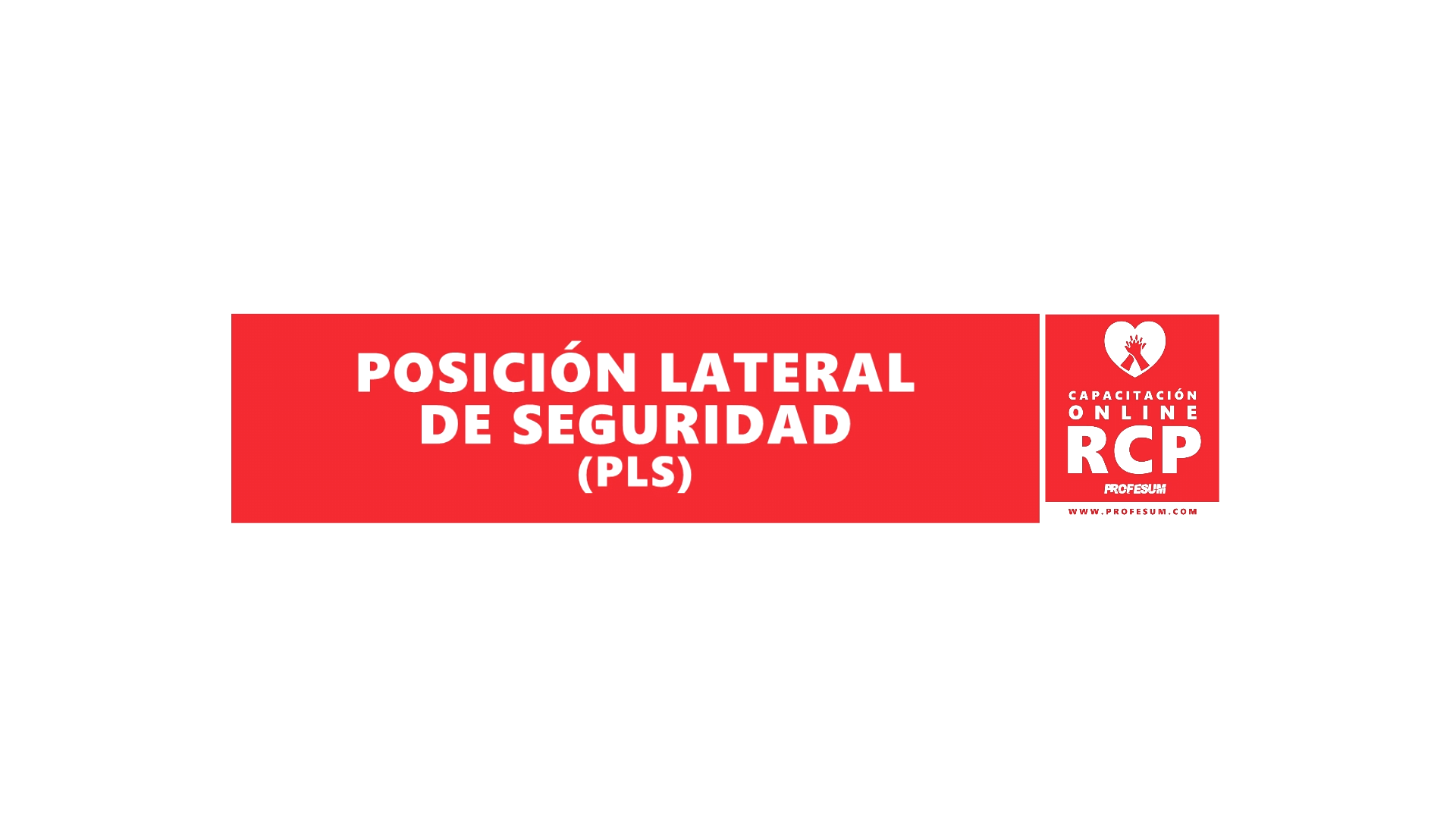 PLS Posición Lateral de Seguridad