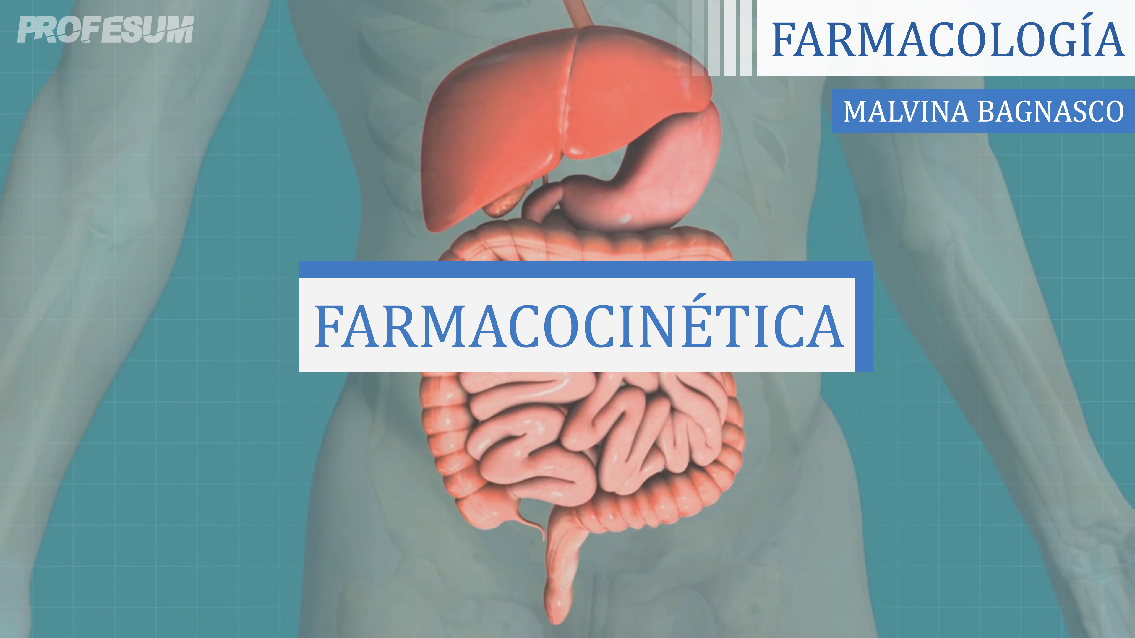 Farmacocinética - Malvina Bagnasco