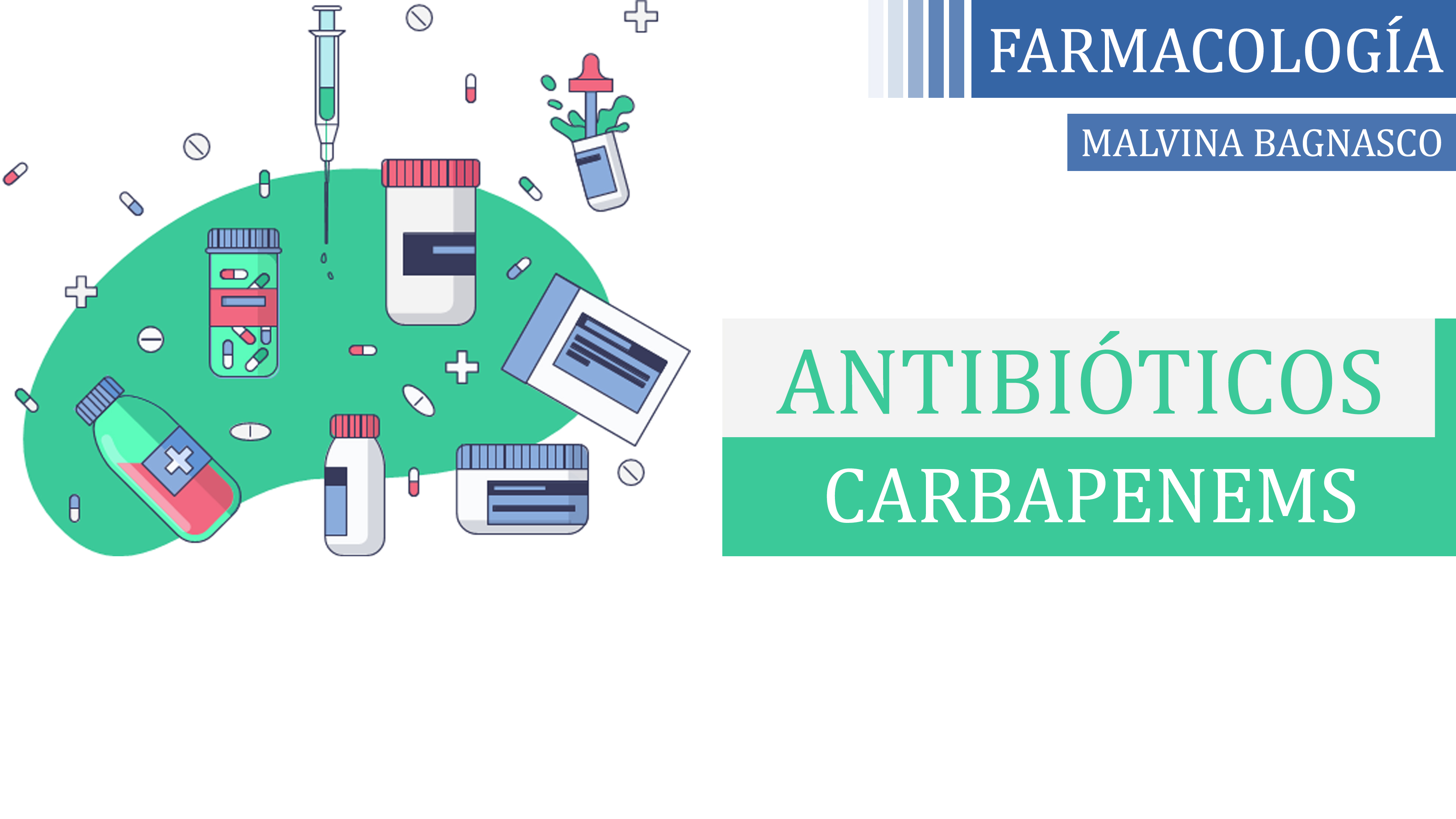Carbapenems - Malvina Bagnasco