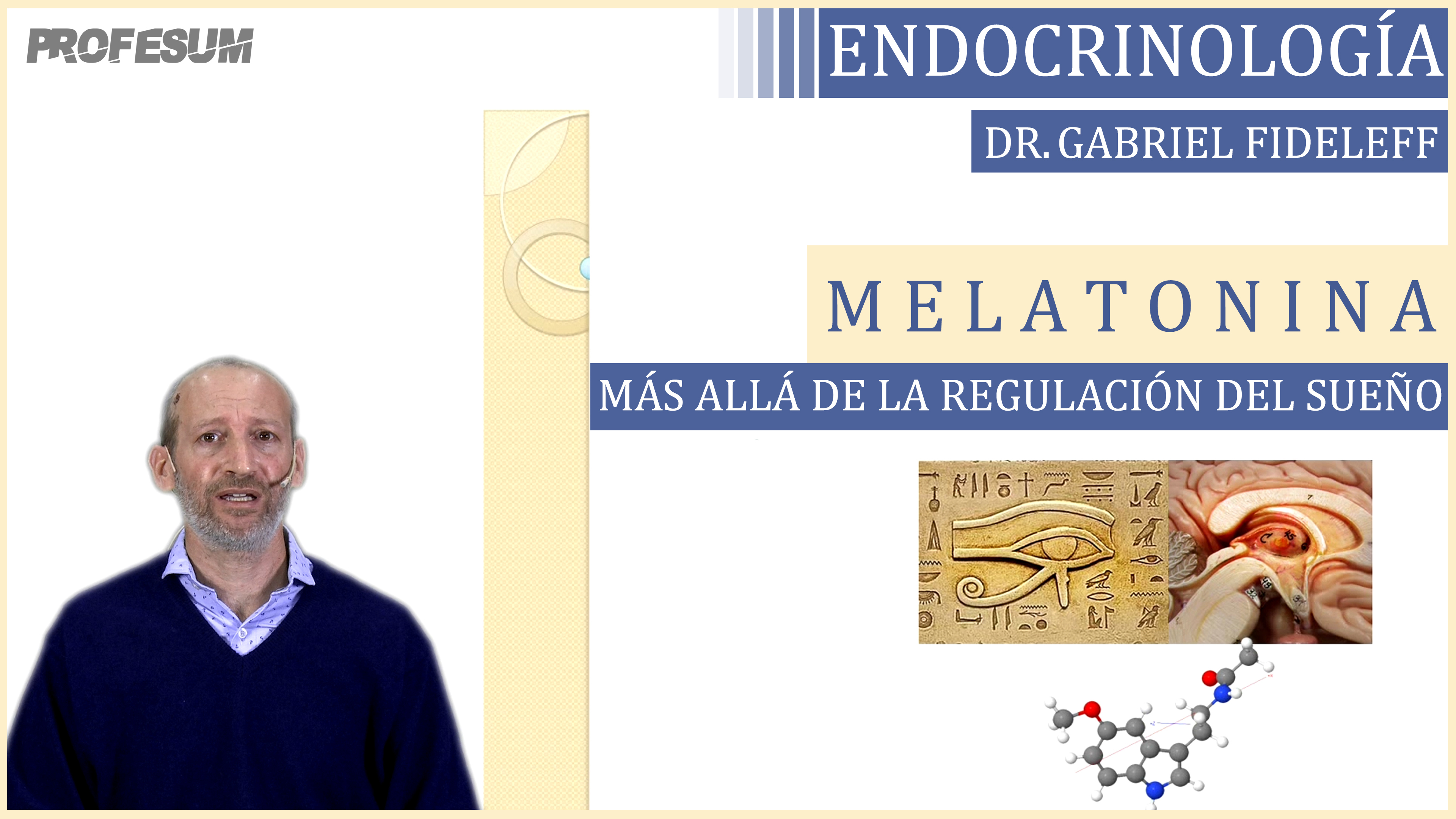 Melatonina - Más Allá de la Regulación del Sueño - Dr. Gabriel Fideleff