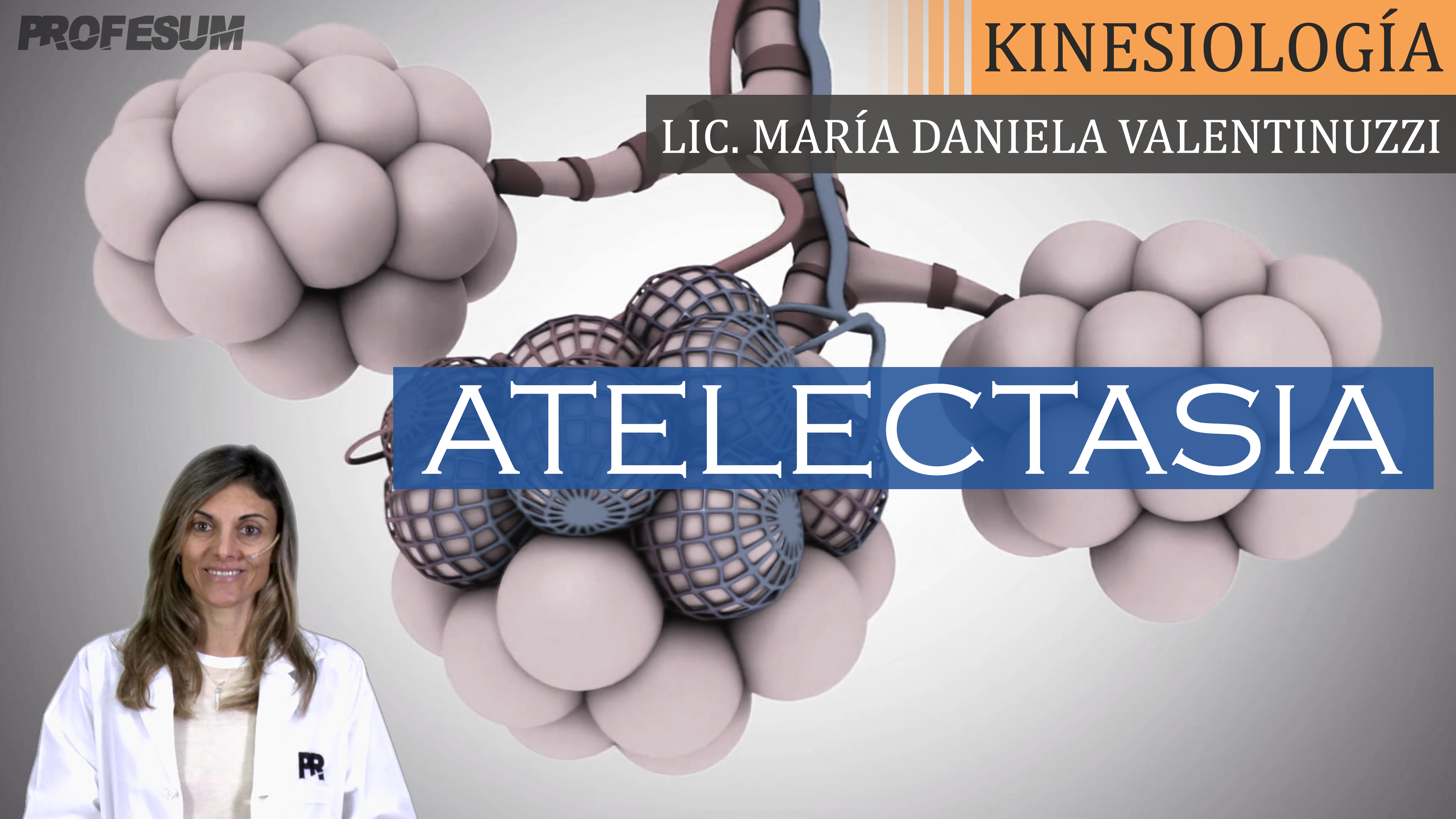 Atelectasia - Lic. María Daniela Valentinuzzi