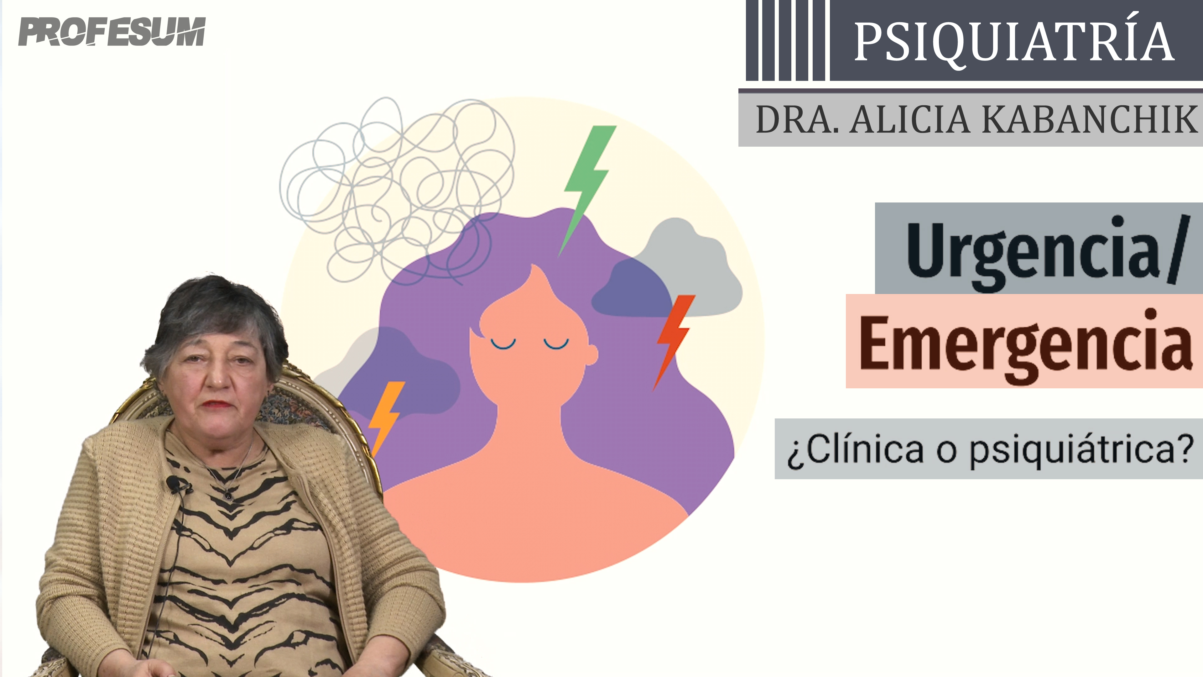 ¿Urgencia o Emergencia? - ¿Clínica o Psiquiátrica?