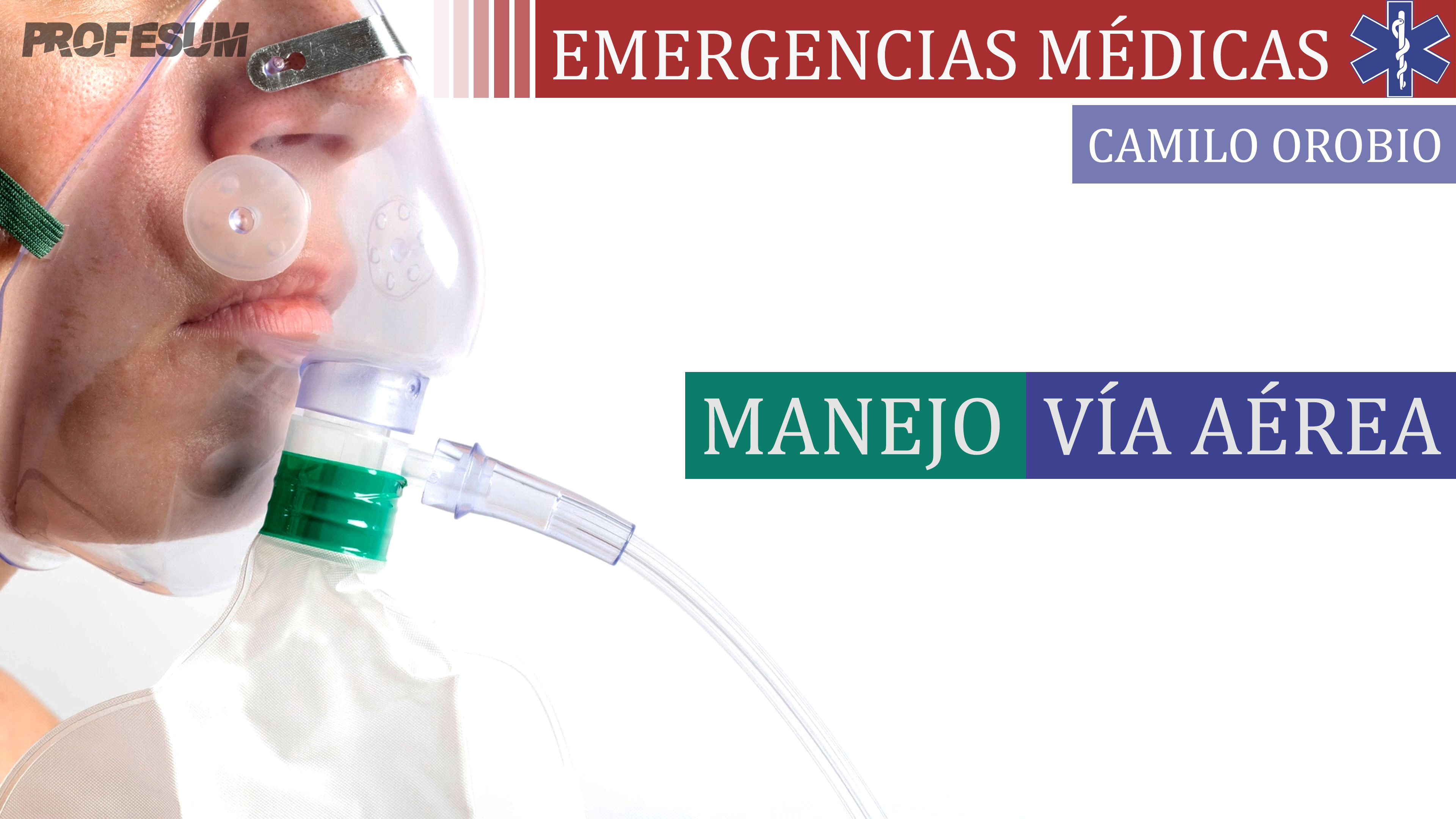 Manejo Vía Aérea - Camilo Orobio