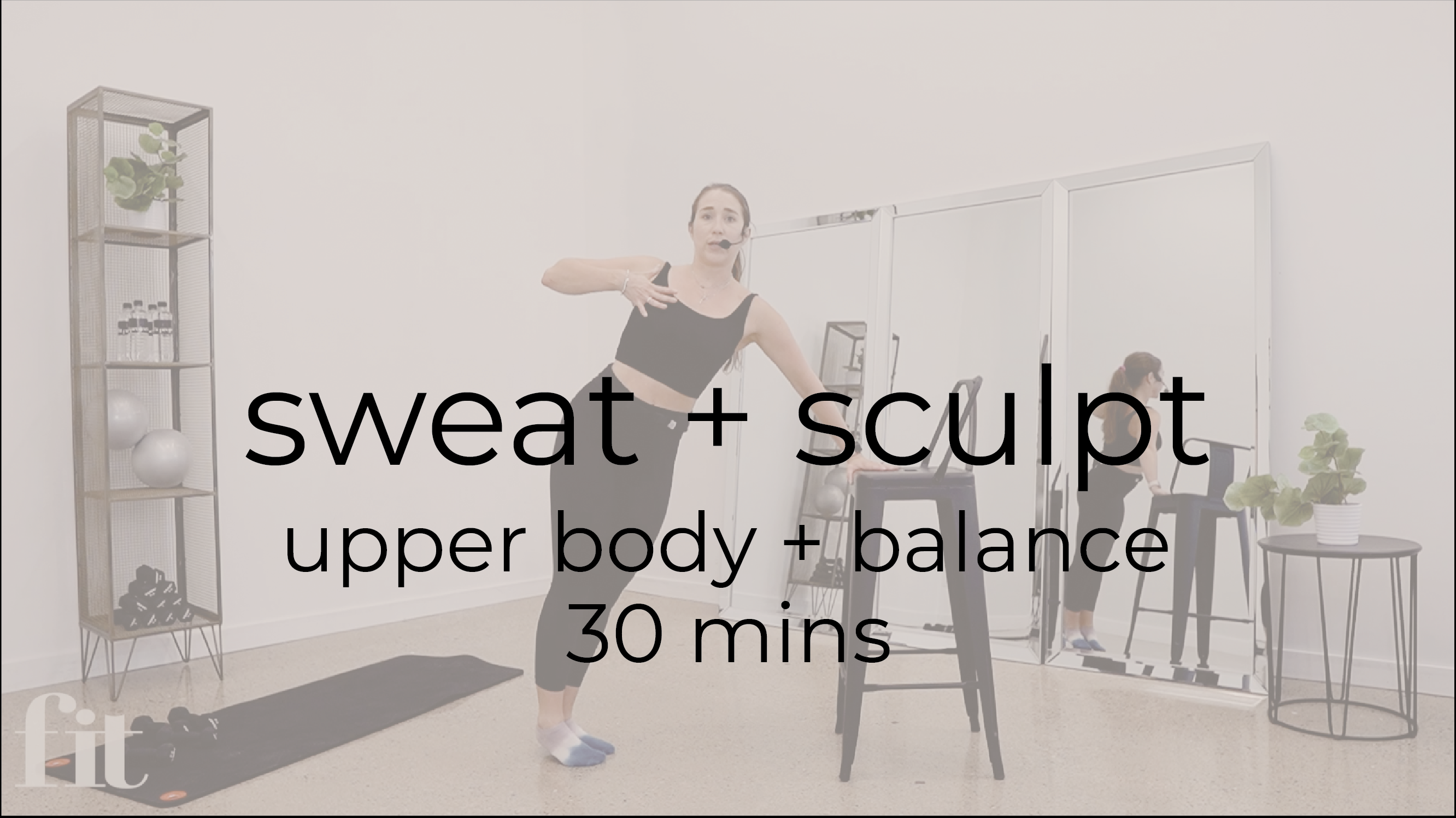 Sweat + Sculpt | 30 mins | chest + booty