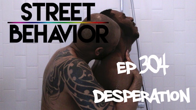 EP 304 Desperation