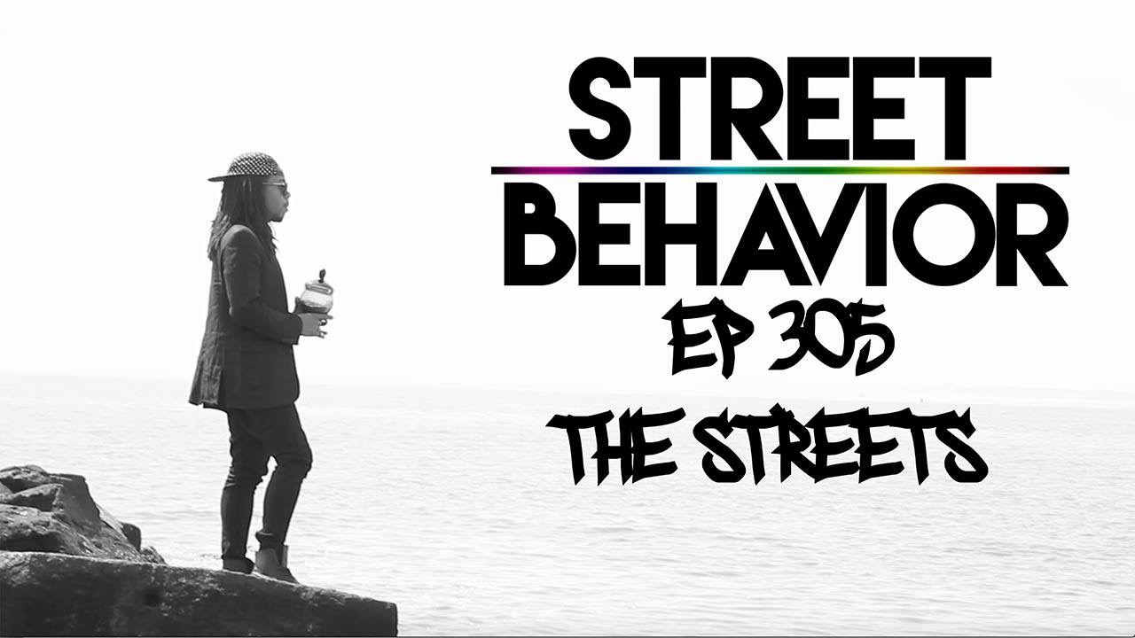 EP 305 The Streets