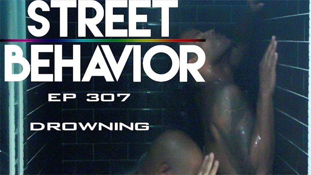 EP 307 Drowning