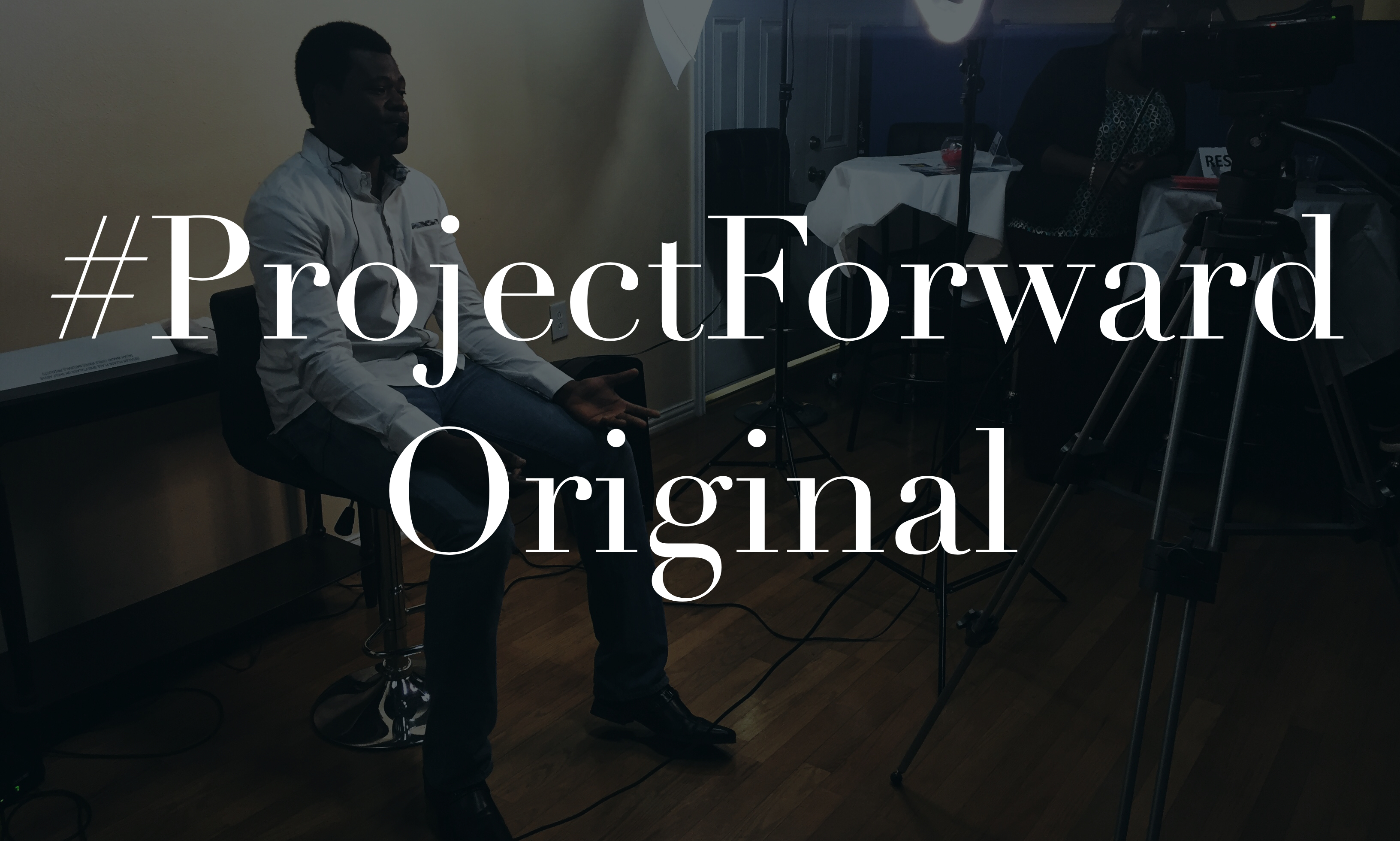 #ProjectForward Original