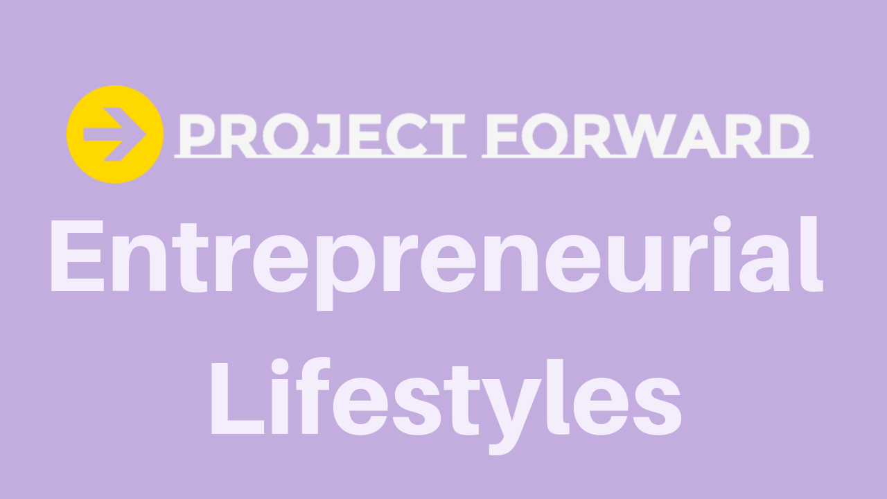 Entrepreneur Lifestyles