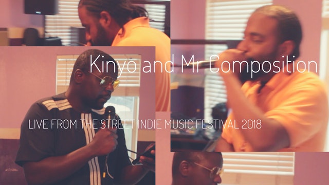 Kinyo and Mr. Composition Live @ the Street Indie Music Festival 2018