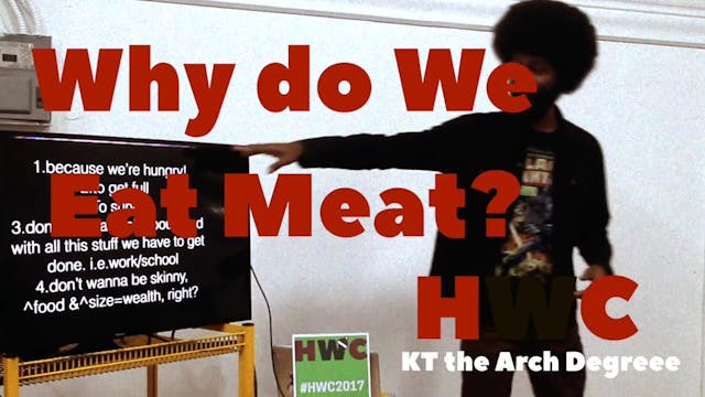Why do We Eat Meat with KT the Arch D...