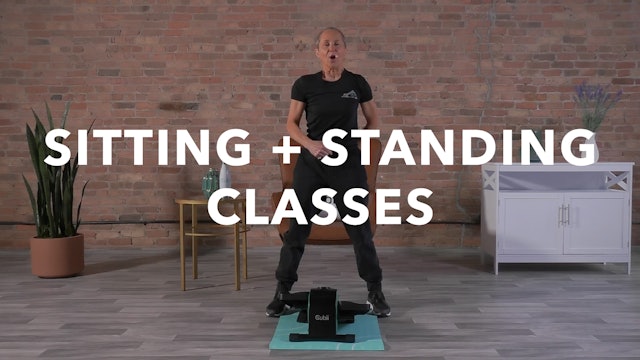 Sitting + Standing Classes