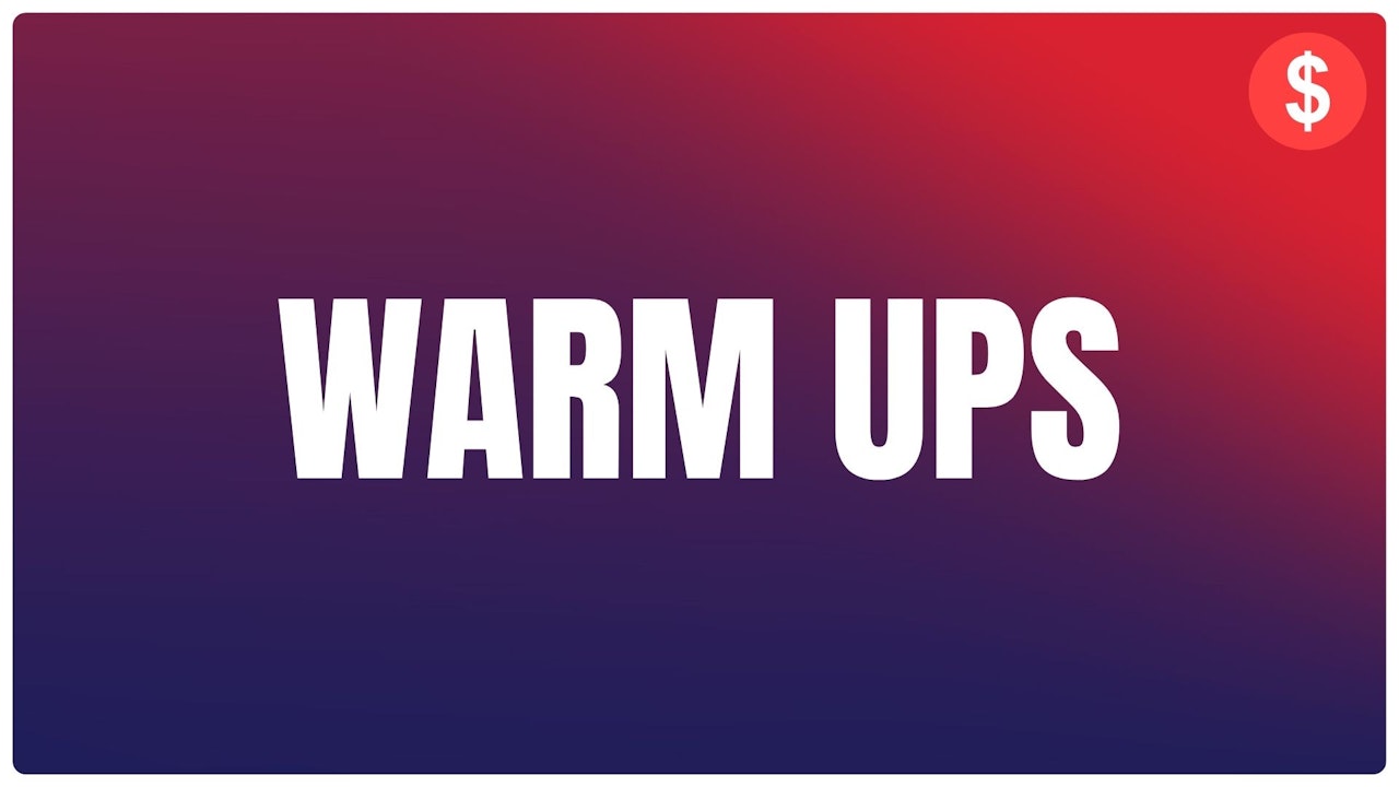 Warm Ups