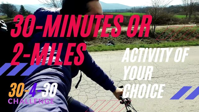 Day 12 - Two-Mile Tuesday (30-4-30)