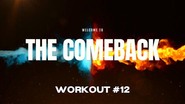 Week 3 Day 4 (The Comeback)