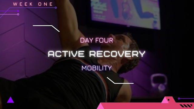 Day 4 - Active Recovery (Mobility)