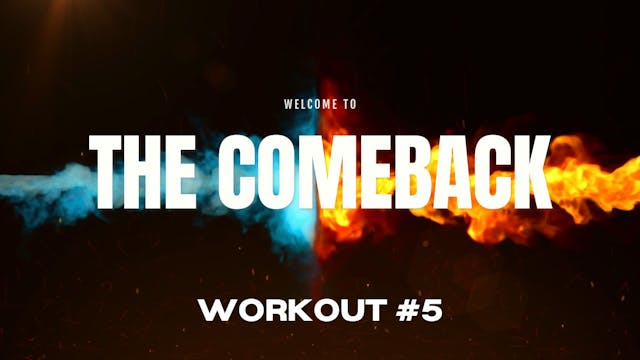 Week 2 Day 1 (The Comeback)