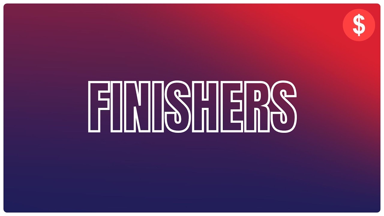 Finishers