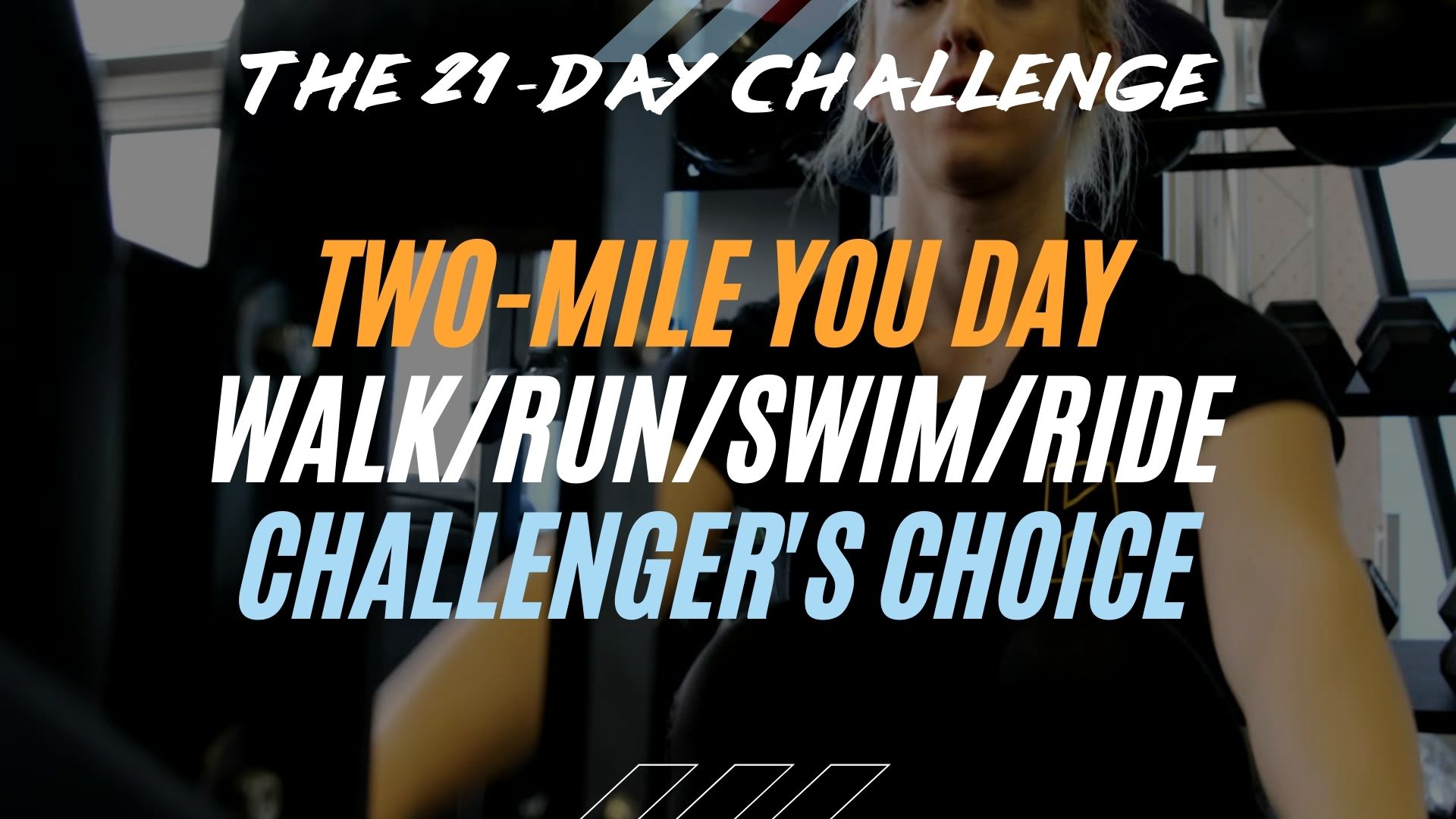 Day 10 - Two Mile You Day (21 DC)