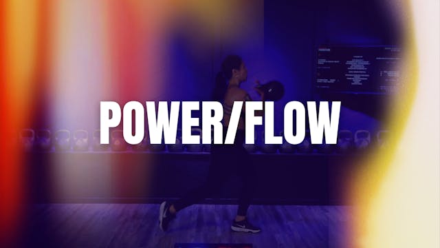 New: Power and Flow Series